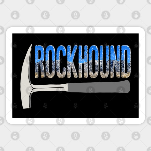 Rockhound Rock Pick Geology Hammer with Mountains Rockhounding Sticker by Laura Rucker